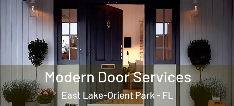 Modern Door Services East Lake-Orient Park - FL